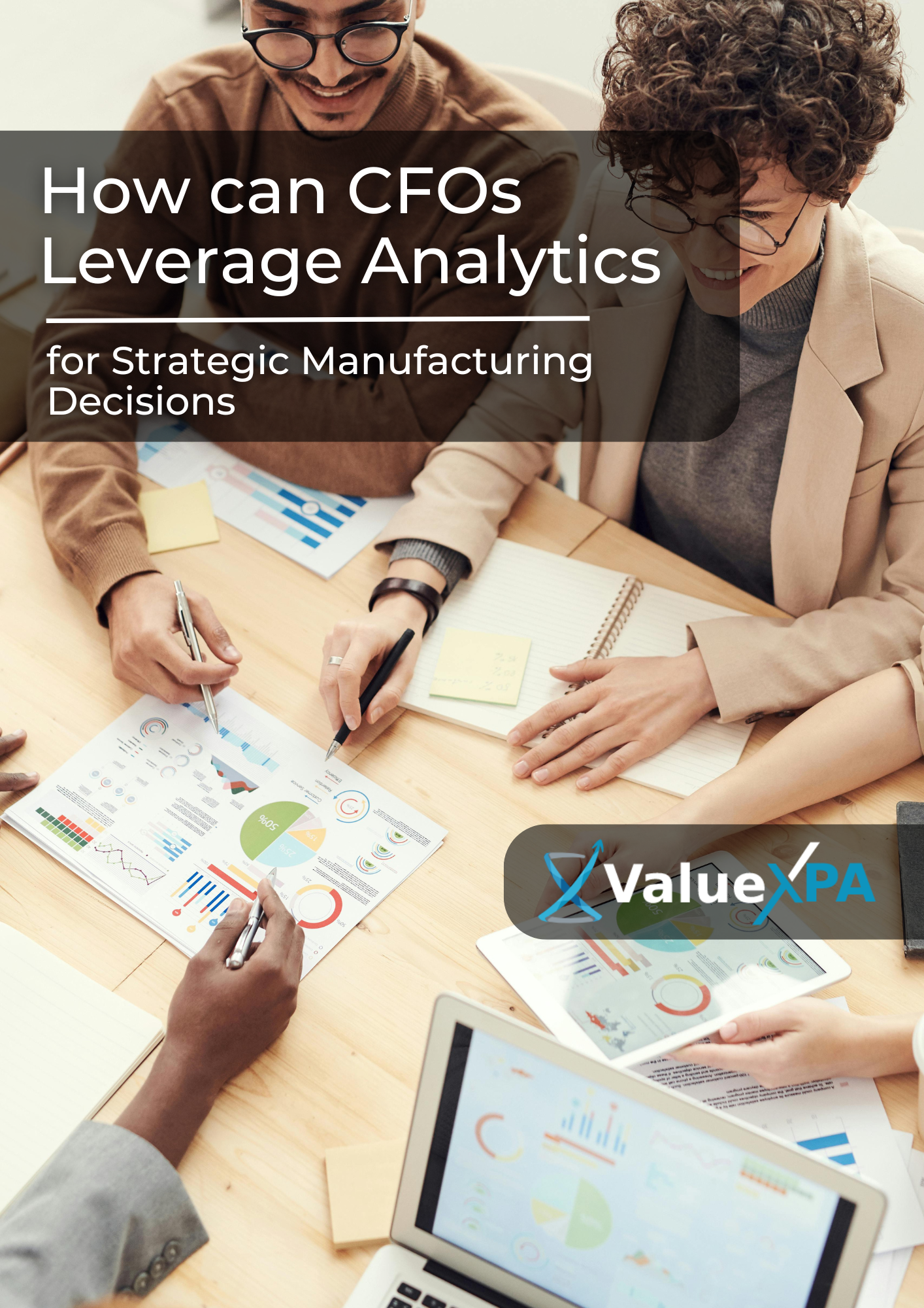 How can CFOs Leverage Analytics for Strategic Manufacturing Decisions